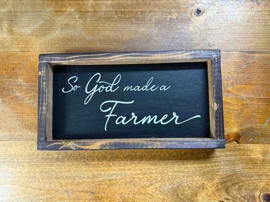 God Made A Farmer | Rustic Sign