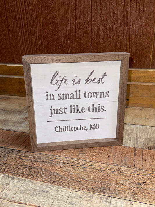 Life is Best In Small Towns